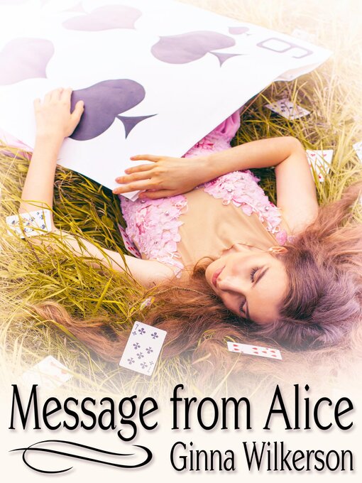 Title details for Message from Alice by Ginna Wilkerson - Available